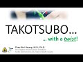 Takotsubo Cardiomyopathy with outflow tract obstruction