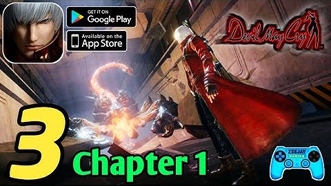 Devil May Cry Peak Of Combat Chapter 1 Opening Gameplay Walkthrough (Android/iOS) Part 3