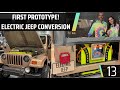 Electric jeep conversion  first prototype done