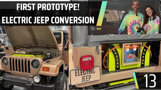 Electric Jeep Conversion  First Prototype Done!