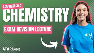 QCE Chemistry 3&4 Exam Revision Lecture 2022