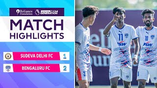 Highlights - Sudeva Delhi FC 1-2 Bengaluru FC | PL Next Generation Cup 2023