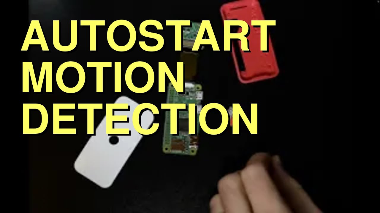 DIY Security Camera: Auto-Start Motion Detection on Raspberry Pi