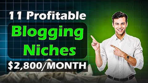 Top 11 blogging niches | Blogging beginner course