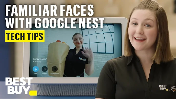 Google Nest Recognizing People at Your Door - Tech Tips from Best Buy