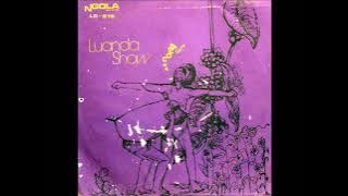 Luanda Show - Paxi ia kuá n'gola | 🇦🇴, 197?