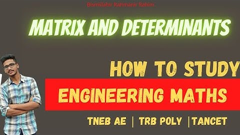 MATRIX AND DETERMINANTS | Preparation strategy | TNEB | TRB | GATE