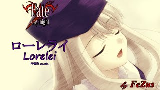 Die Lorelei ~Phillipp Friedrich Silcher~ ローラレイ (Piano ver.) - Fate/stay night OST [FeZus]