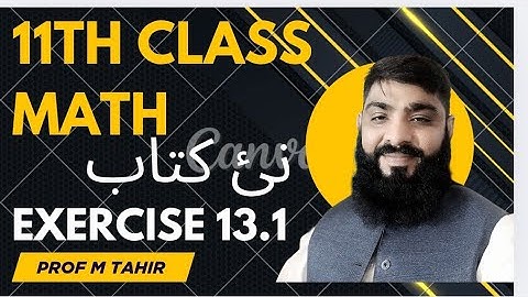 11th class math ll 1st Year Math New Book Exercise 13.1 - exercise 13.1 class 11 
