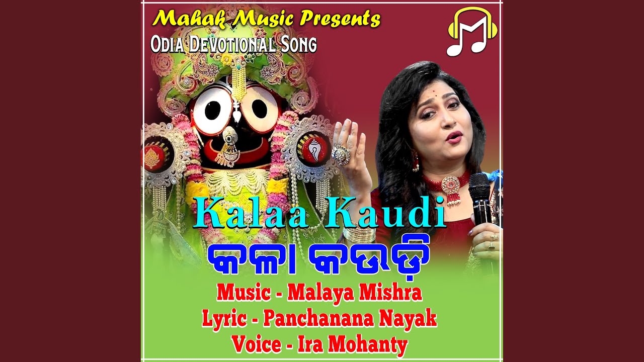 Kalaa Kaudi feat MALAYA MISHRA