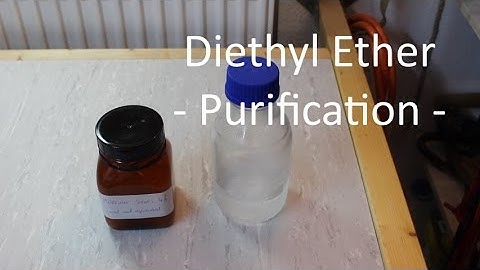 Purification and Drying: Diethyl Ether
