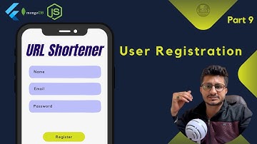 Flutter URL shortener -  User Registration - Part 9