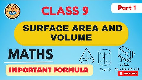 Class 9th Math Surface Area and Volume | Important Formula Part 1 Cbse ncert 