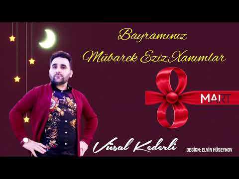 Vusal Kederli - 8 Mart  2021 (Official Music Video)