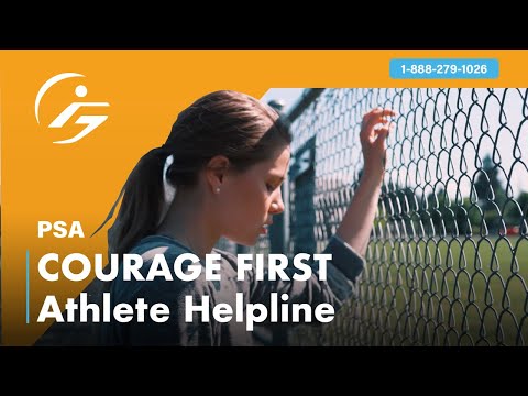 Courage First Athlete Helpline PSA - A Vital Resource for Athletes