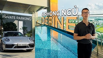 Khám Phá Siêu Căn Hộ " 4 PHÒNG NGỦ - HỒ BƠI RIÊNG " Rộng 324M2 Tại Dự Án Hạng Sang DEFINE Quận 2