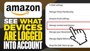 How To See What Devices Are Logged into Your Amazon Account (2025)