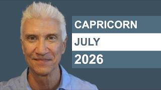 Capricorn July 2026 | AMAZING PREDICTIONS!