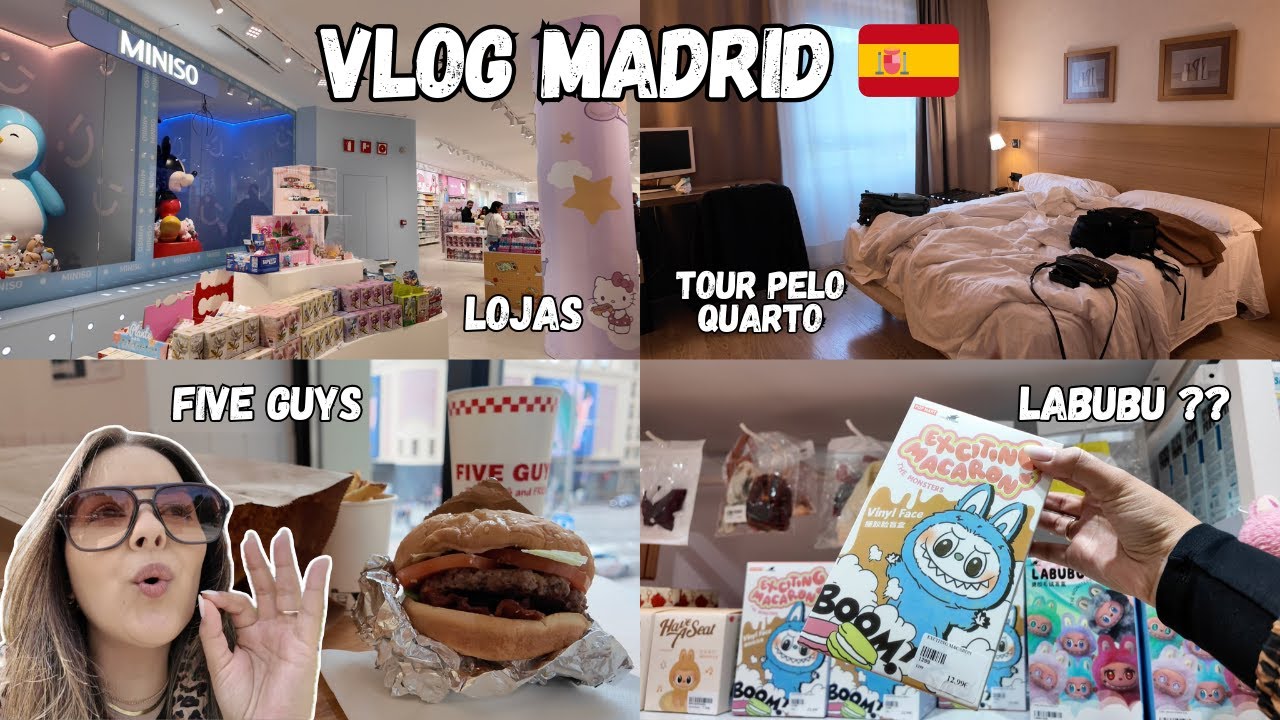 VLOG MADRID DIA 2- LOJAS, FIVE GUYS, LABUBU?, OUTLET E TOUR PELO QUARTO | Carolina Ferreira