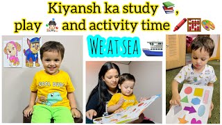 Kiyansh kya kya activities krta hai ship ⛴️ pe🤔 #lifeatsea #activitiesforkids #learningwithfun