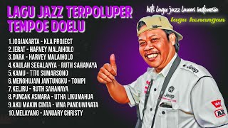 Lagu Jazz Terpopular Indonesia | Lagu Jazz Tempoe Doeloe | Lagu Jazz Jadul