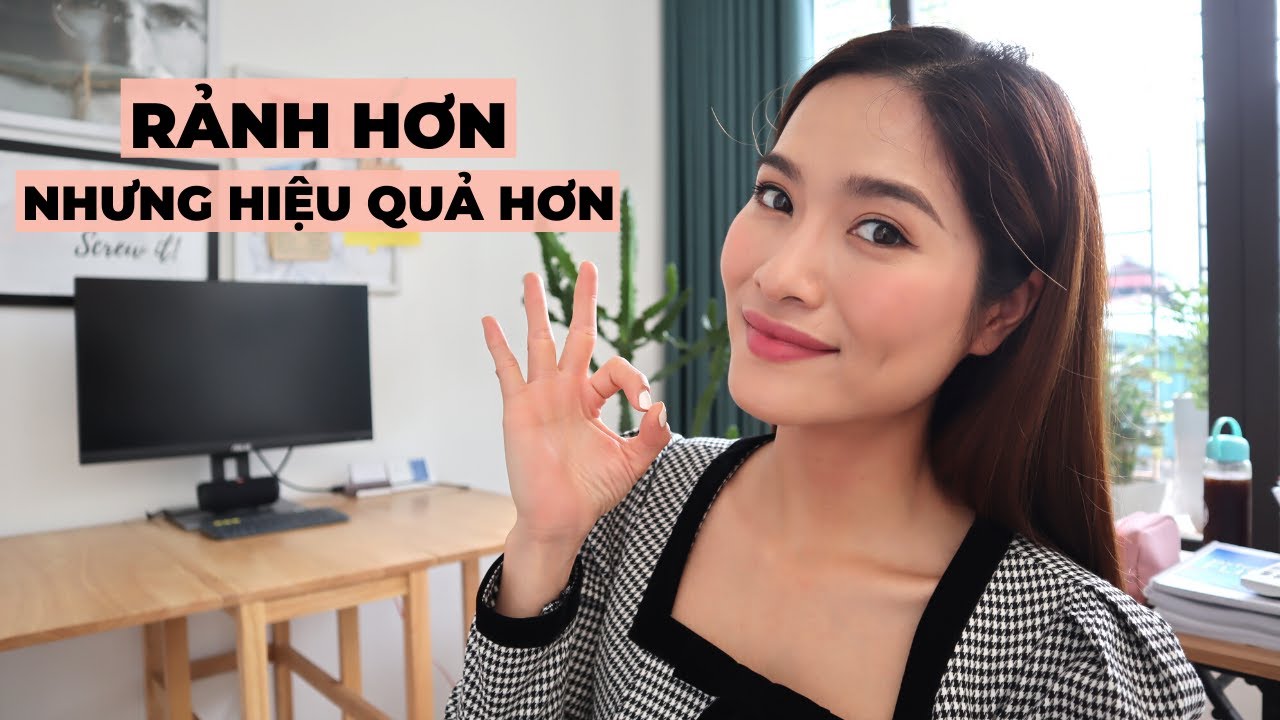 Sắp xếp công việc khoa học | Mẹo sắp xếp công việc vừa RẢNH hơn, vừa HIỆU QUẢ hơn | iammaitrang