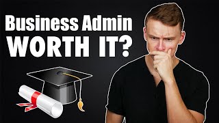 My thoughts on a Business Administration Degree...