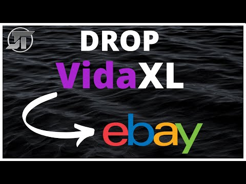 Dropshipping VidaXL vers Ebay : Tutoriel Complet