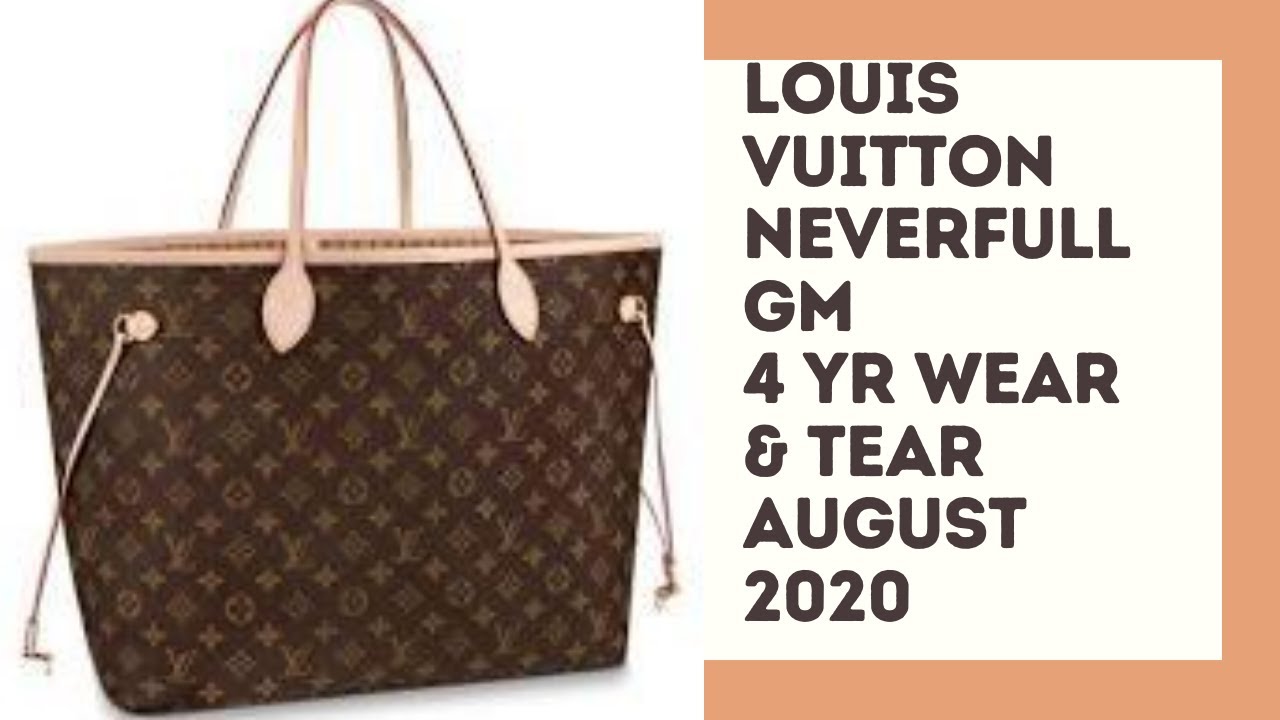 LOUIS VUITTON NEVERFULL GM 4 YR WEAR AND TEAR AUG 2020/SO DURABLE