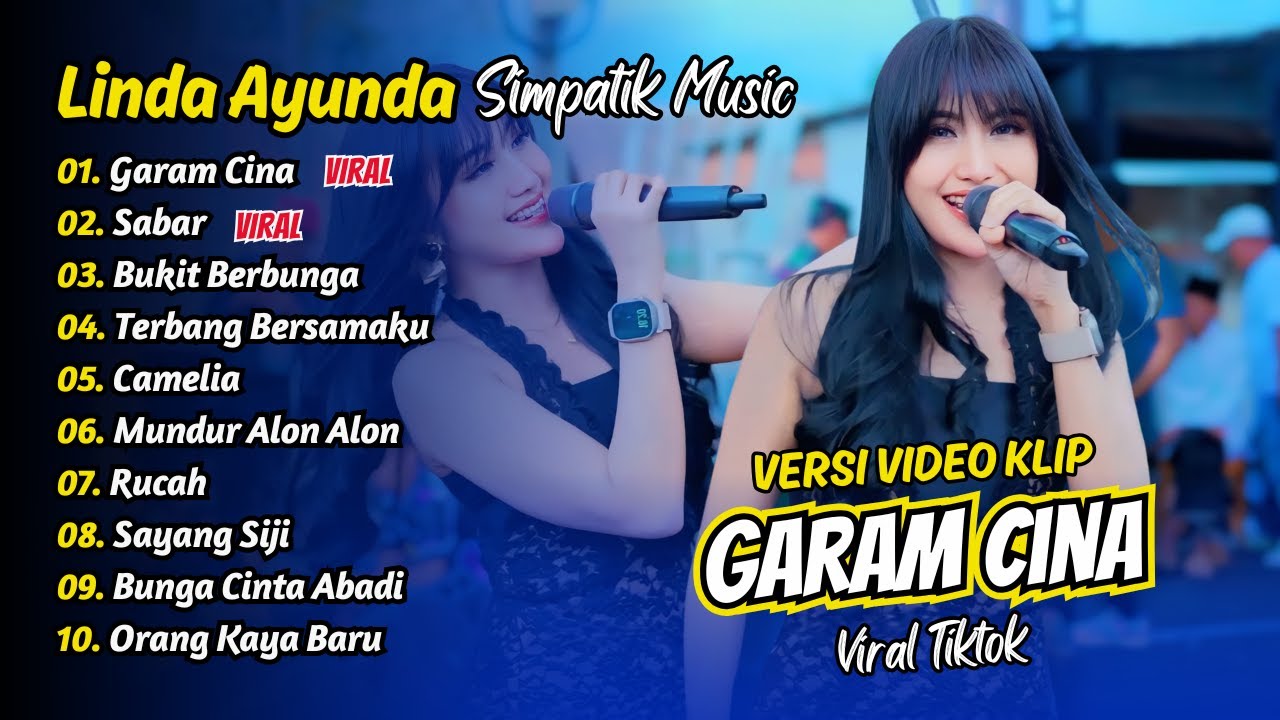Linda Ayunda Simpatik - GARAM CINA - SABAR - BUKIT BERBUNGA || FULL ALBUM DANGDUT KOPLO