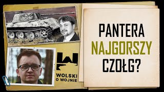 Wolski o Wojnie; Norbert Bączyk: Pantera - najgorszy czołg?