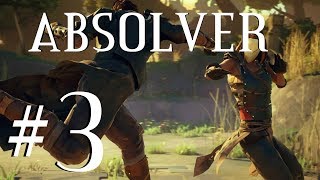Absolver | Part 3 | Revario