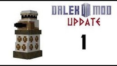 Dalek Mod Update 1 | The Daleks