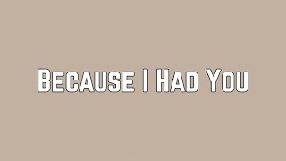 Video thumbnail of "Shawn Mendes - Because I Had You (Lyrics)"
