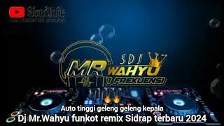 dj Mr Wahyu funkot remix Sidrap terbaru 2024