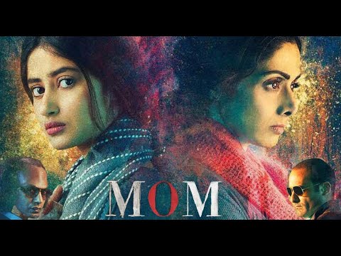 Mom Full Movie Review in Hindi / Story and Fact Explained / Sridevi / Nawazuddin Siddiqui
