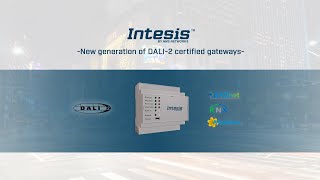 New generation of DALI-2 certified gateways | Intesis