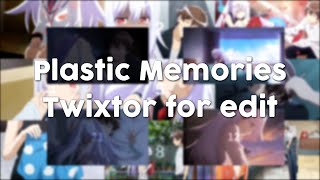 Free Plastic Memories Twixtor Clips for edit