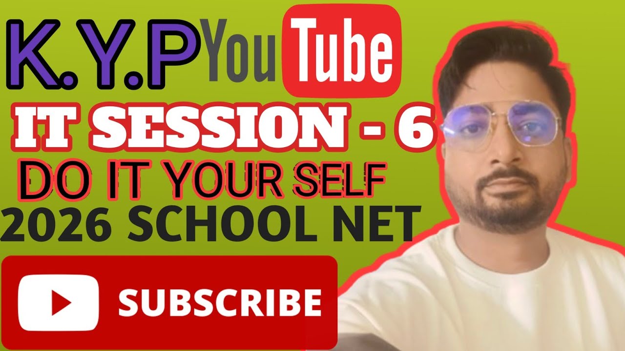 It do it yourself session -6 # kyp school net # 2026 it do it yourself #