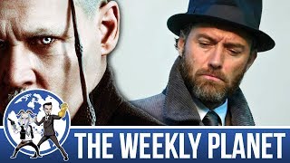 Fantastic Beasts They Did Another One - The Weekly Planet Podcast