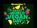 2023 November 1 Deaf World Vegan Day