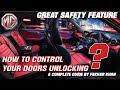 MG HS How to control your doors unlocking Great Safety Feature