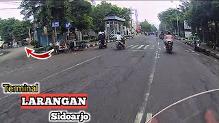Lewat Depan Pasar Sidoarjo & Terminal Larangan