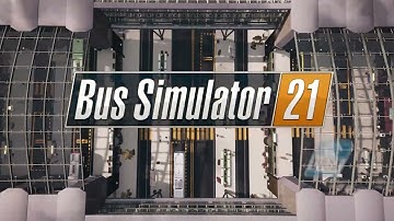 Bus Simulator 21 Next Stop Next Stop - Release Trailer