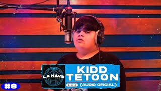 Kiddtetoon - La Nave Audio Oficial