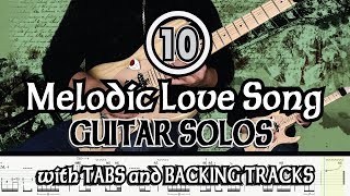 Video thumbnail of "10 MELODIC LOVE SONG GUITAR SOLOS with TABS and BACKING TRACKS | ALVIN DE LEON (2019)"