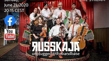 RUSSKAJA  Unplugged @ the band base - Livestream