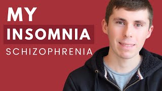 Schizophrenia and Insomnia: My Personal Battle for Rest