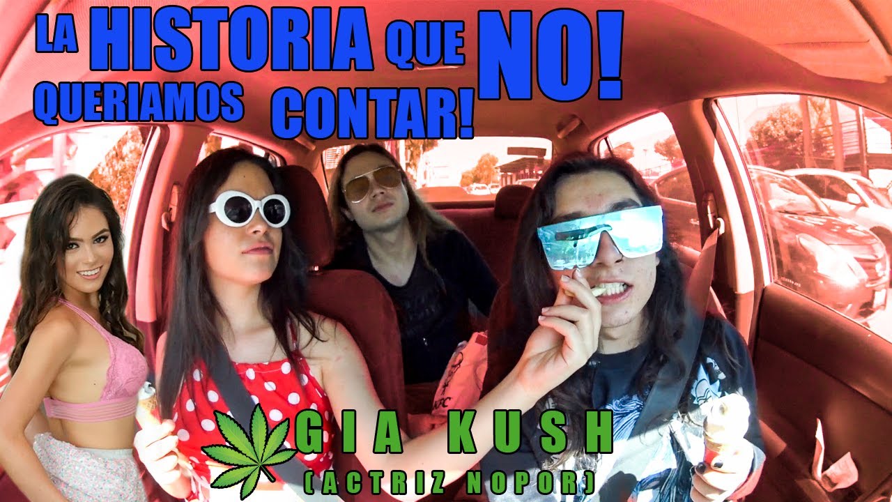 La Historia que NO queriamos contar con Gia Kush!!(actriz n0por) - YouTube