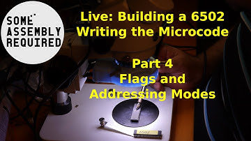 Live: 6502 Flags and Addressing Modes: Writing microcode for an FPGA 6502